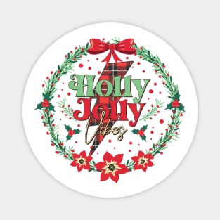 Holly and Jolly Vibes Magnet